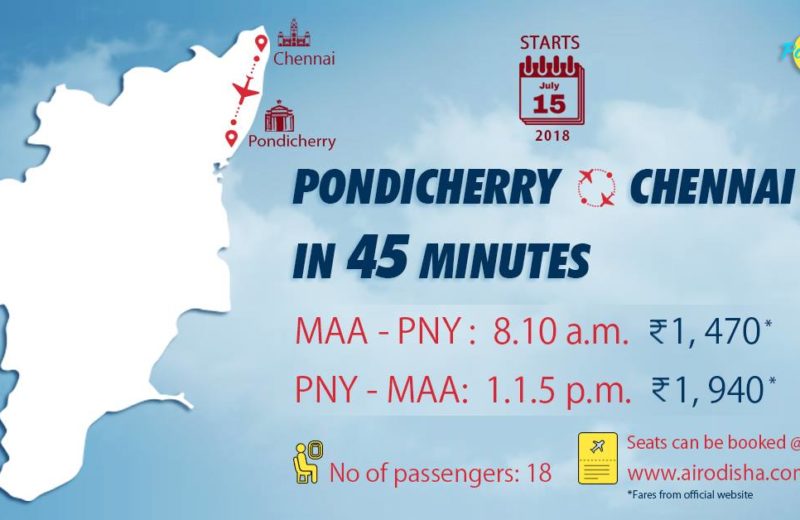 Pondicherry, a 45 minute flight ride from Chennai, come July