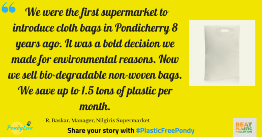 Nilgiris supermarket in pondicherry uses biodegradable non woven bags