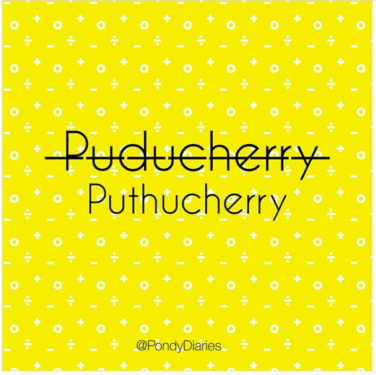 puducherry to puthucherry a change that never happened