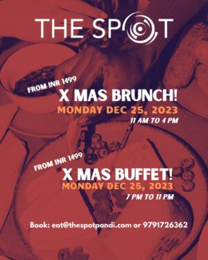 Christmas Brunch in Pondicherry at The Spot Pondi White Town and christmas dinner buffet