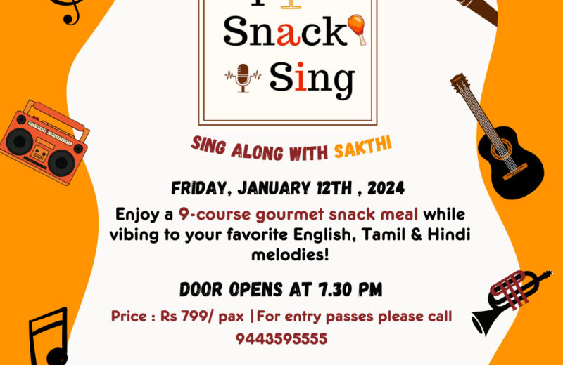 Sip Snack and Sing along with Sakthi